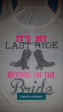 Bride's Last Ride T-shirt or Tank